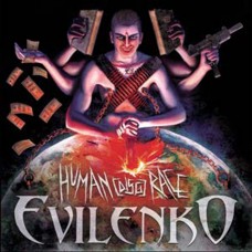EVILENKO - Human (disg)Race CD